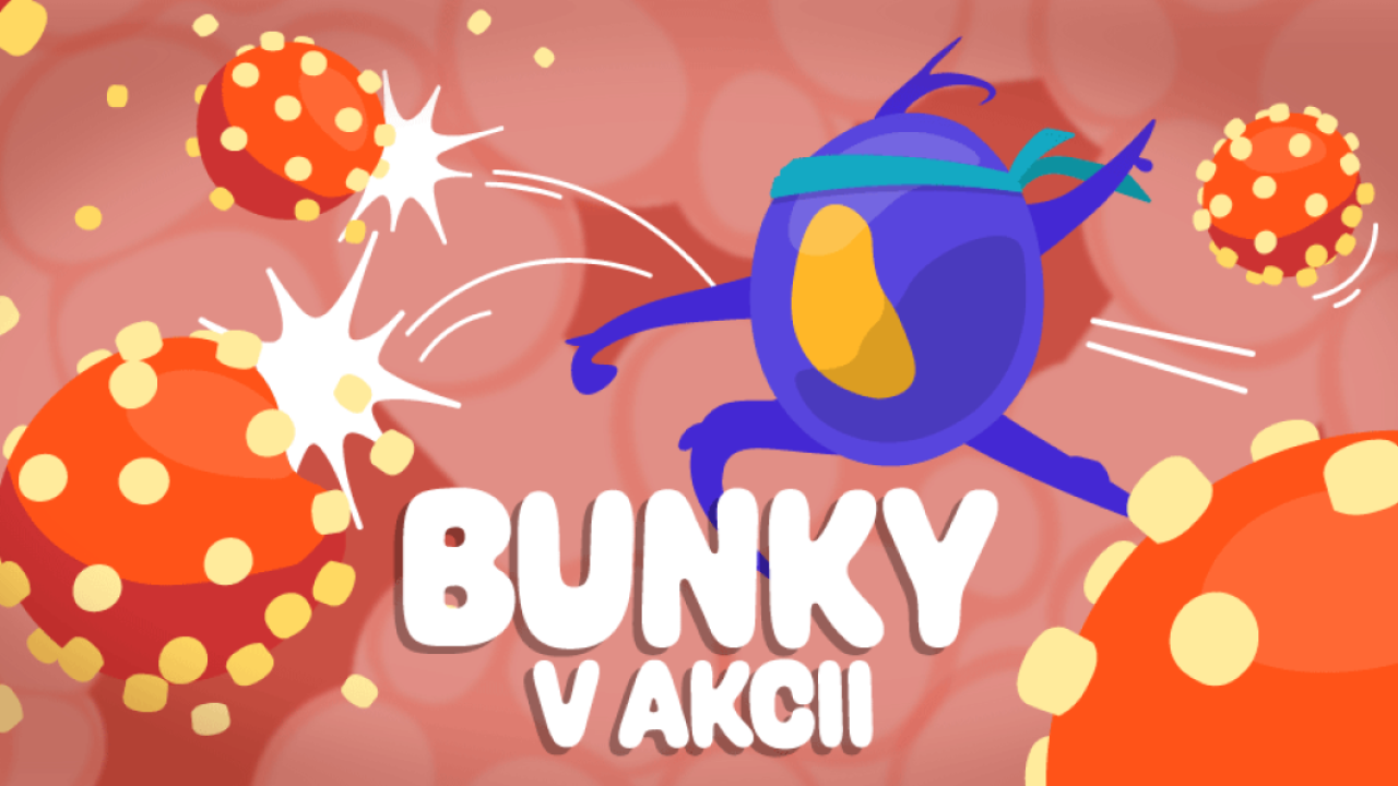 Bunky v akcii