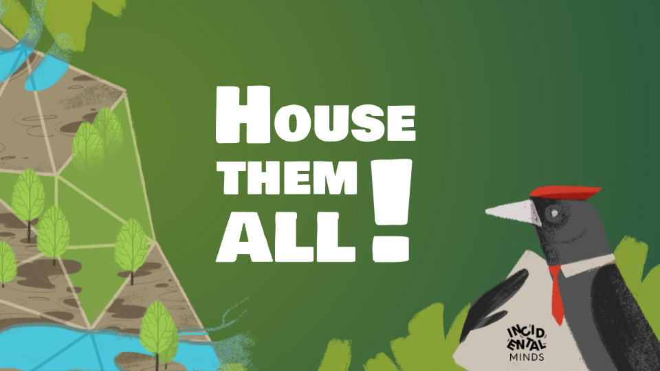 House Them All! House Them All!